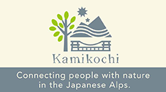 Kamikochi Connecting people with nature and creating lasting memories in the Northern Japan Alps